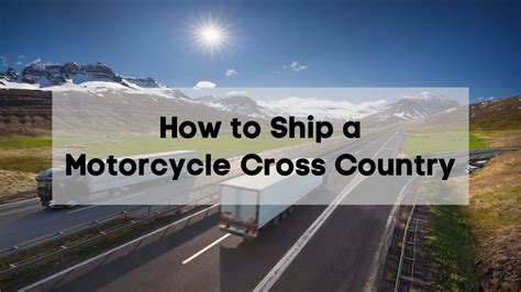 ship motorcycle across country